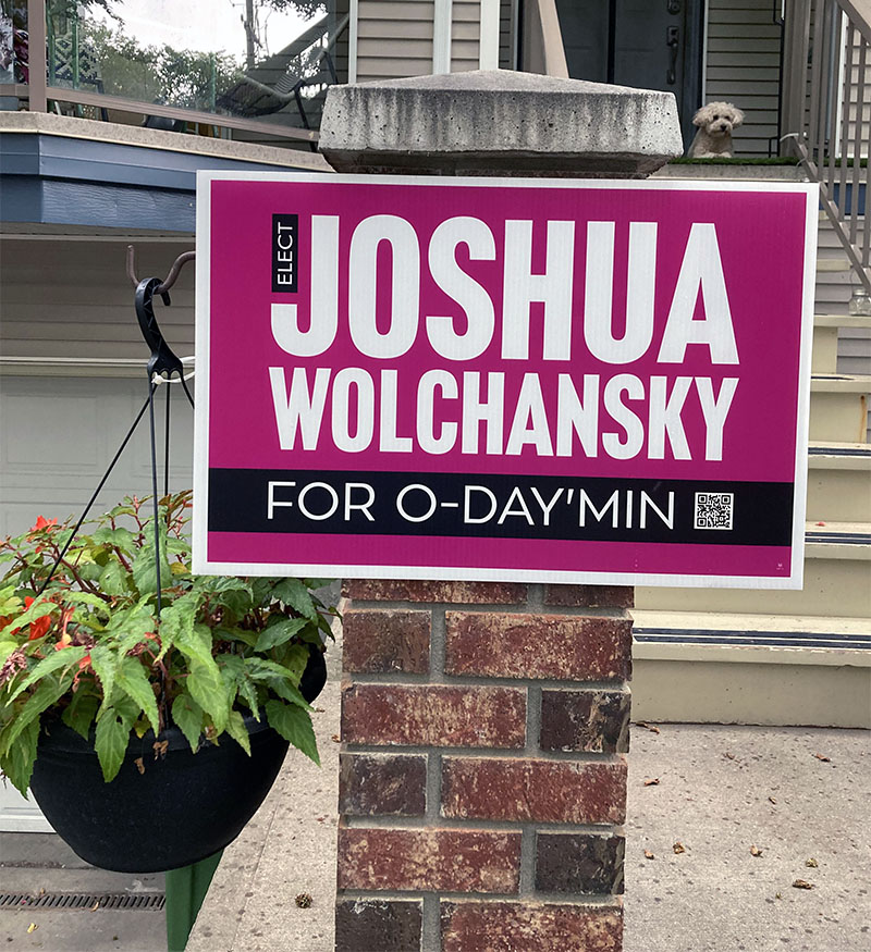 Joshua Wolchansky lawn sign